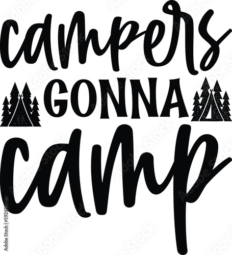 campers gonna camp typography tshirt and SVG Designs for Clothing and Accessories