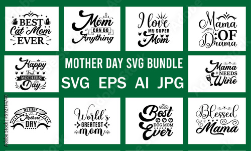 Mother Day Svg Bundle Cut File Design 