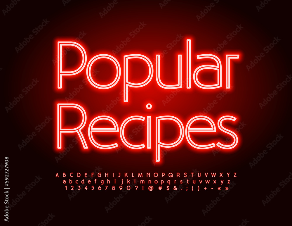 Vector neon Banner Popular Recipes. Glowing Red Font. Modern Alphabet Letters, Numbers and Symbols