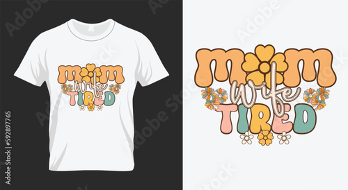 Mom wife tired Mum Retro PNG Sublimation Design