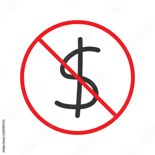 Prohibited bribe vector icon. No cash icon. Forbidden bribe icon. No cash payment vector sign. Warning, caution, attention, restriction, danger flat sign design symbol