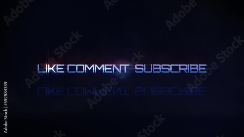 Animation text of  Like Comment Subscribe glitch blue neon text  effect with flash flickering light loop cinematic title animationn backgroud. photo