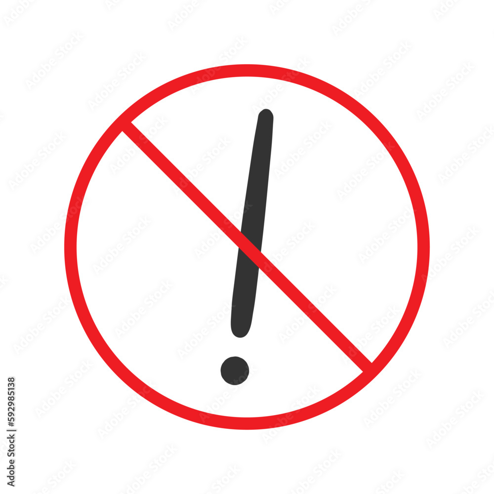 No exclamation point vector icon. Forbidden exclamation point icon. No exclamation point flat sign design. Prohibited calling vector icon. Warning, caution, attention, restriction symbol pictogram