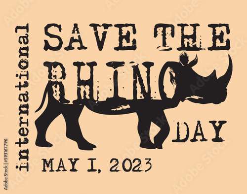 Vector poster dedicated to International save The Rhino day, May 1.
