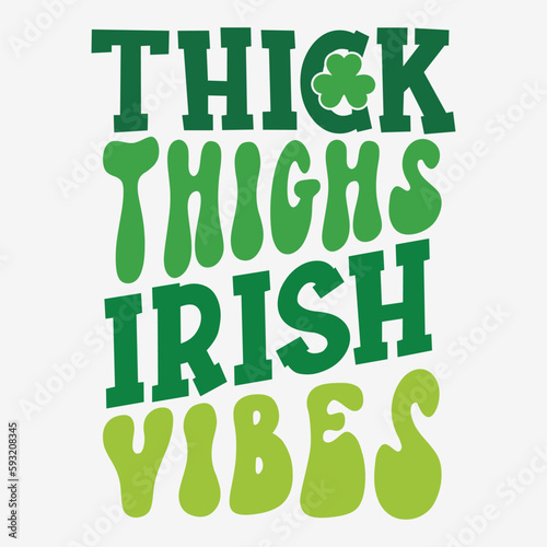 Thick thighs irish vibes SVG