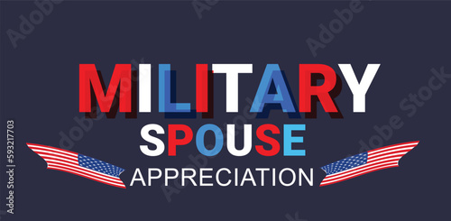 Military Spouse Appreciation Day. Template for background, banner, card, poster. vector illustration © design.designer