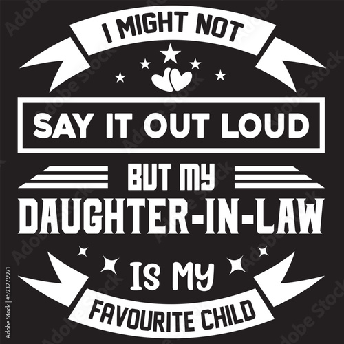 I MIGHT NOT SAY IT OUT LOUD BUT MY DAUGHTER-IN-LAW
