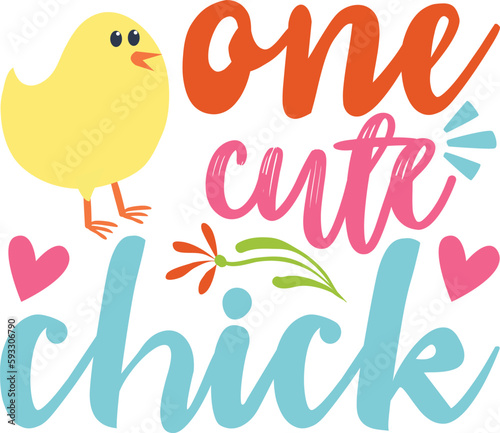 One Cute Chick typography tshirt and SVG Designs for Clothing and Accessories 