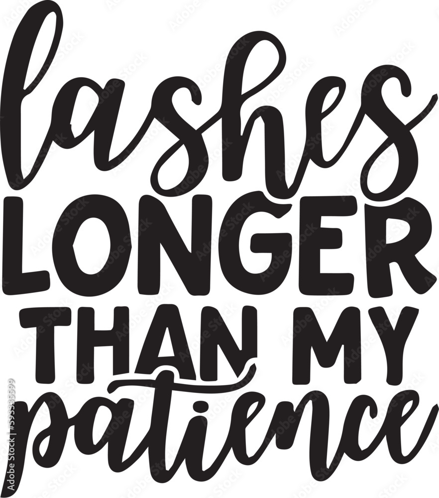 lashes longer than my patience SVG lashes longer than my patience SVG