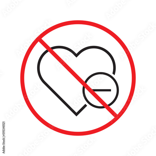 No heart vector icon. Forbidden heart flat sign design. Warning, caution, attention, restriction, danger  attention laben ban. No love symbol pictogram