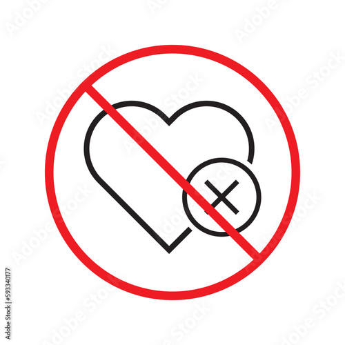 No heart vector icon. Forbidden heart flat sign design. Warning, caution, attention, restriction, danger  attention laben ban. No love symbol pictogram