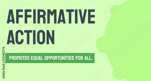 Affirmative Action - Policy promoting equal opportunities for marginalized groups