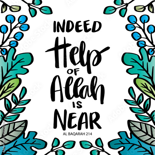 Indeed help of Allah is near, hand lettering. Islamic quotes.