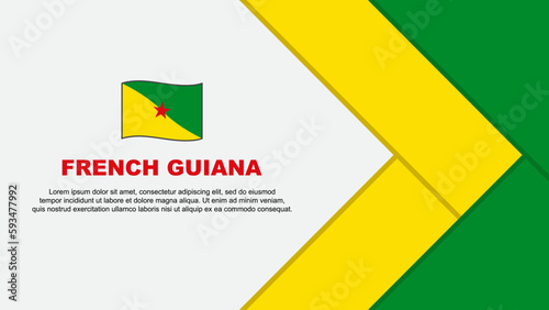 French Guiana Flag Abstract Background Design Template. French Guiana Independence Day Banner Cartoon Vector Illustration. French Guiana Cartoon