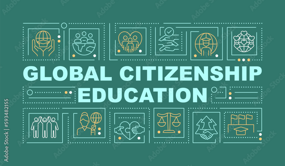 Global citizenship education word concepts dark green banner. Infographics with editable icons on color background. Isolated typography. Vector illustration with text. Arial-Black font used