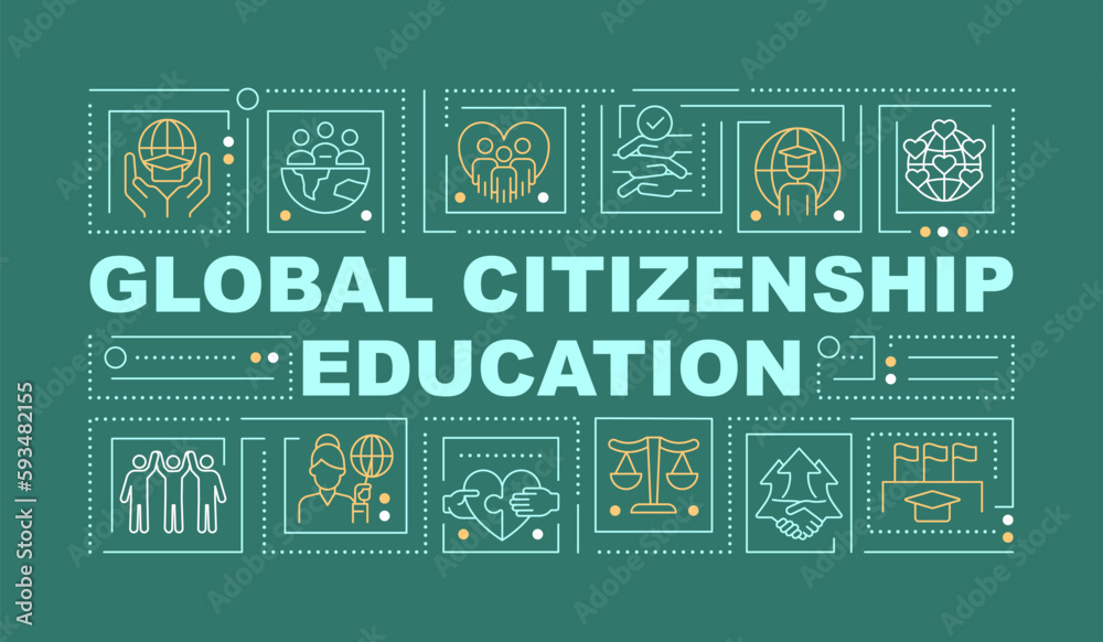 Global citizenship education word concepts dark green banner. Infographics with editable icons on color background. Isolated typography. Vector illustration with text. Arial-Black font used Global citizenship education word concepts dark green banner. Infographics with editable icons on color background. Isolated typography. Vector illustration with text. Arial-Black font used