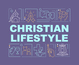 Christian lifestyle word concepts purple banner. Faith culture. Infographics with editable icons on color background. Isolated typography. Vector illustration with text. Arial-Black font used