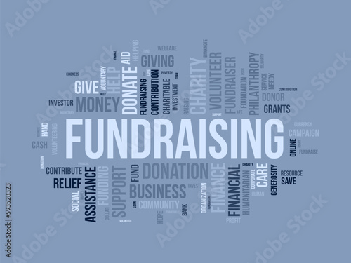 Word cloud background concept for Fundraising. Charity funding, philanthropy donation support of charitable contribution. vector illustration.