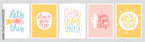 Good Vibes and positive thoughts letterings and other elements. Graphic posters,