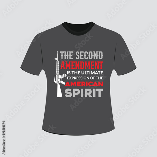 The second amendment is the ultimate expression of the american spirit.