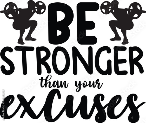 be stronger than your excuses