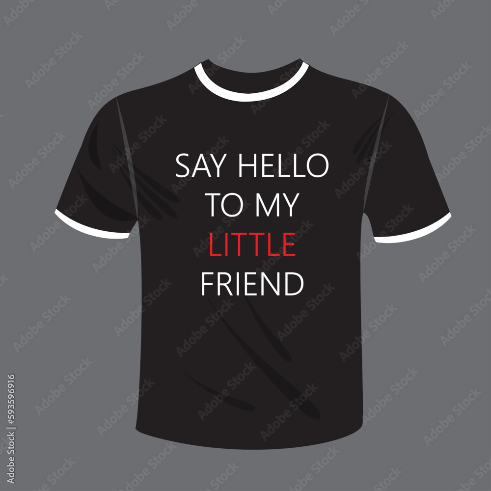 Say hello T-Shirt Design Say hello T-Shirt Design