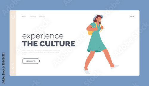 Experience the Culture Landing Page Template. Young Tourist Woman Character Walking With Backpac, Vector Illustration