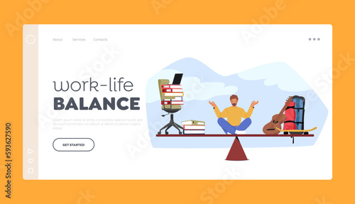Work-life Balance Landing Page Template. Man Character Meditate On Scales Between Hobby And Career, Vector Illustration