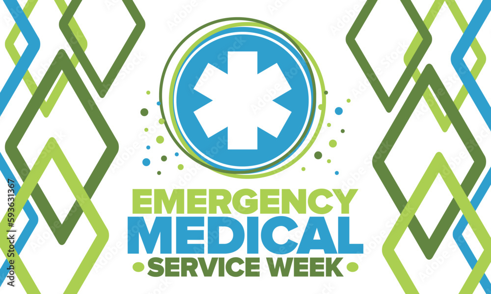 Fototapeta premium Emergency Medical Services Week in May. Celebrated annual in United States. Control and protection. Medical health care design. Poster, card, banner and background. Vector illustration