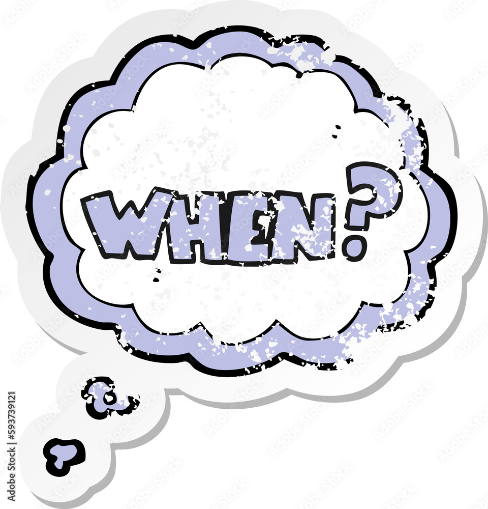 retro distressed sticker of a cartoon when word retro distressed sticker of a cartoon when word