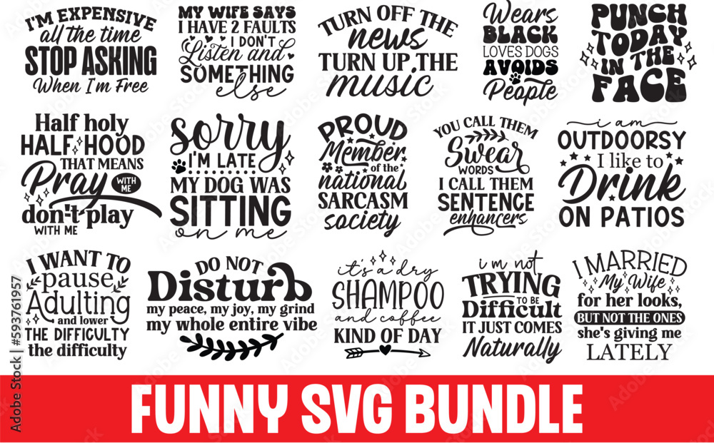 funny svg bundle,

Funny Svg,Funny Svg design,Funny png design,Funny Svg Bundle, Popular Svg, Funny Sayings Svg, Sarcastic Png, Popular SVG Bundle, Funny Files,Funny Mom Svg, Funny Sayings Svg,

Funny