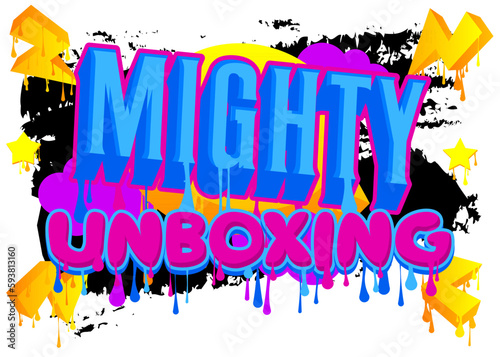 Mighty Unboxing. Graffiti tag. Abstract modern street art decoration performed in urban painting style.