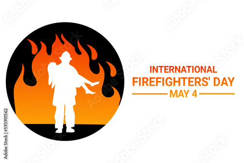 International Firefighters' Day. May 4 Holiday concept. Template for background, banner, card, poster with text inscription.  illustration. photo