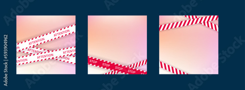 Safety ribbon symbol. Vector color illustration set. Red and white restriction line tape with attention, stop text on square frame color pink background. Design for social media post