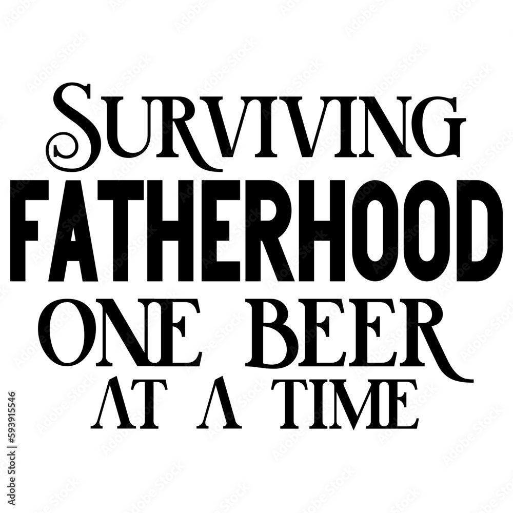 Surviving fatherhood one beer at a time