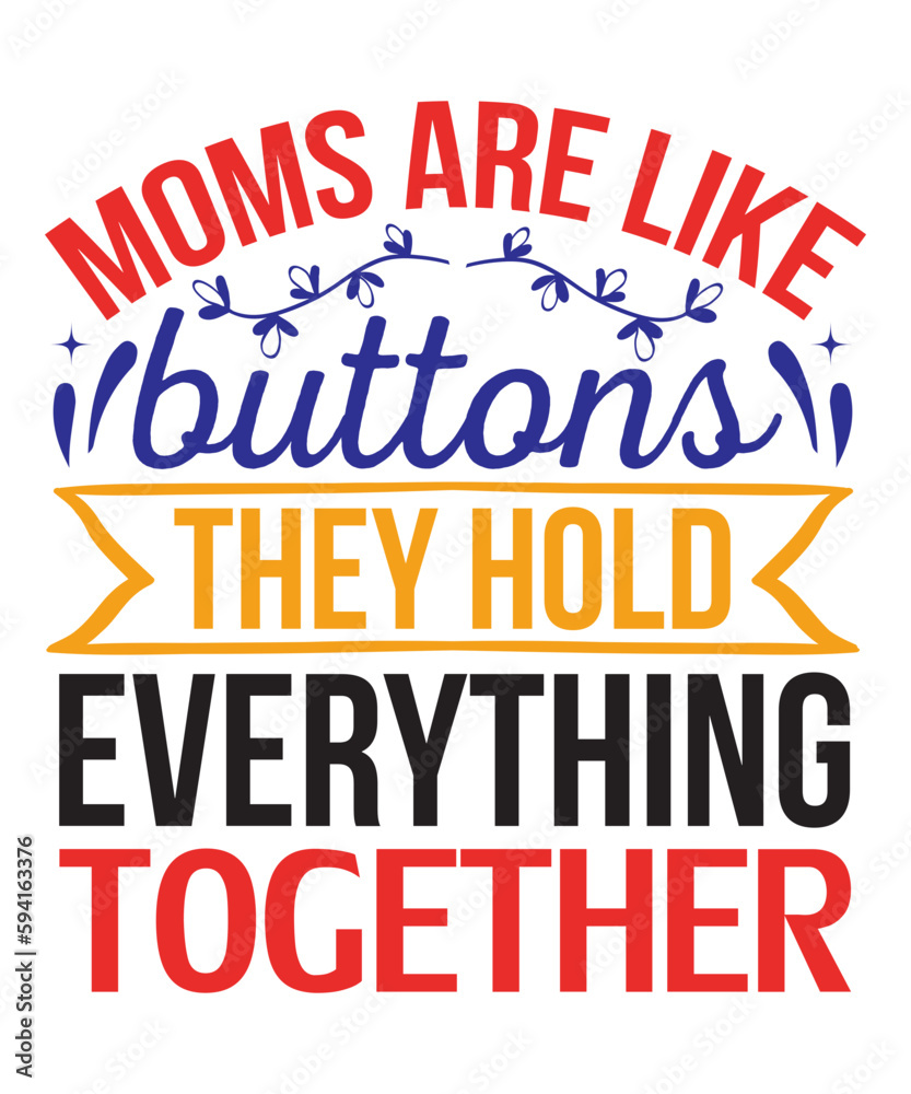 Moms are like buttons they hold everything together, Girl Mama SVG, Mom ...