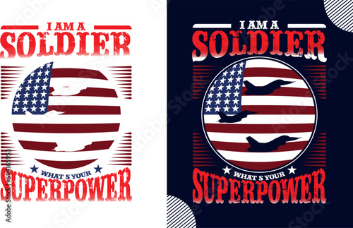 I Am A Soldier What’s Your Superpower