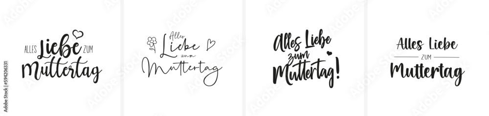 "Alles Liebe zum Muttertag" in Kalligraphie- bzw. Schönschrift; alle Buchstaben einzeln selektierbar - obrazy, fototapety, plakaty 