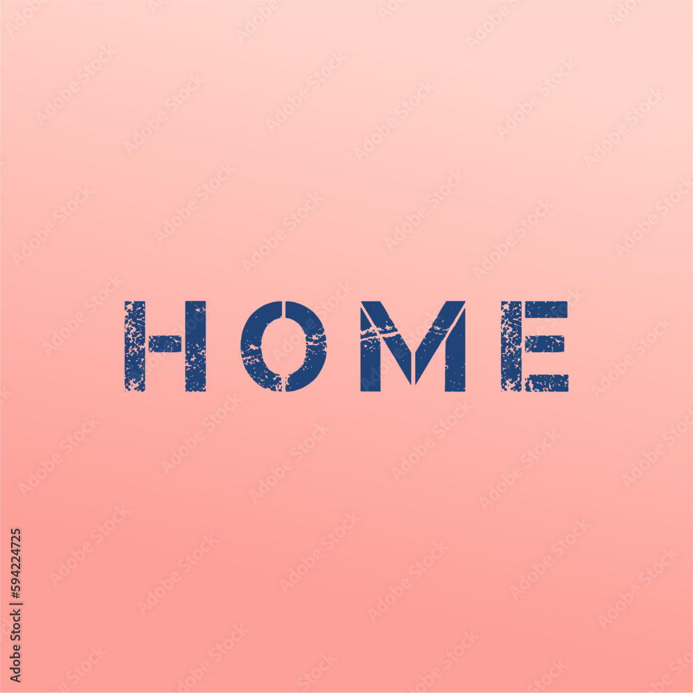 Obraz premium vector quote, home word typography design