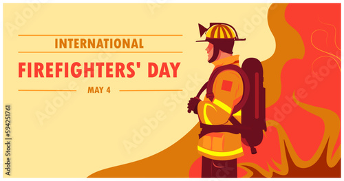 International day of firefighters. vector illustration of a fireman, fire and flame. banner, poster or template for international firefighters day with lettering