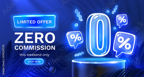 Zero commission, Limited offer, zero percent. Sign board promotion. Vector