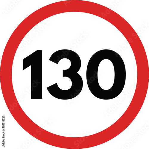 Speed limit 130 round road traffic icon sign . 130 speed limitation road sign vector