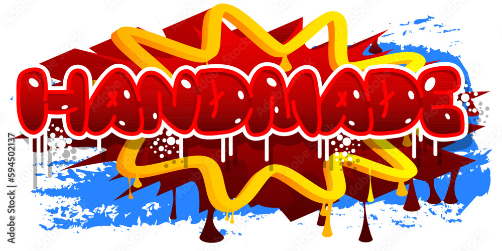 Handmade. Graffiti tag. Abstract modern street art decoration performed in urban painting style.