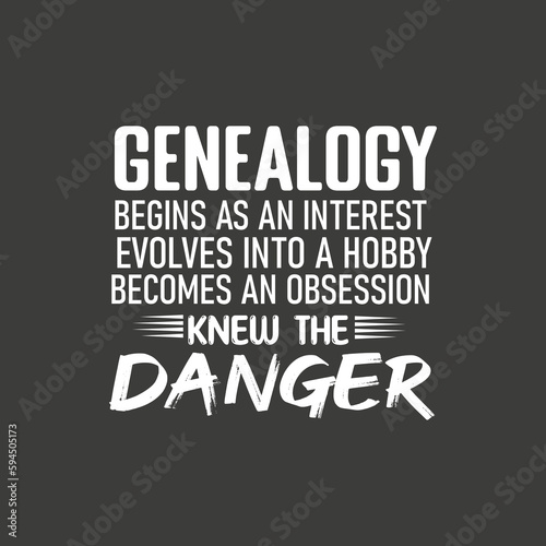 Genealogy begins as an interest genealogist ancestry funny mom  T-shirt design vector, Ancestry & Genealogy shirt,funny Genealogist, Family, History, Ancestry,  T-shirt design vector, Ancestry 