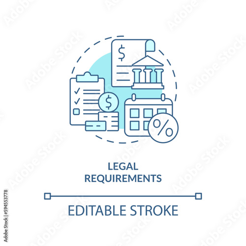 Legal requirements turquoise concept icon. Tax authorities. Accounting importance abstract idea thin line illustration. Isolated outline drawing. Editable stroke. Arial, Myriad Pro-Bold fonts used