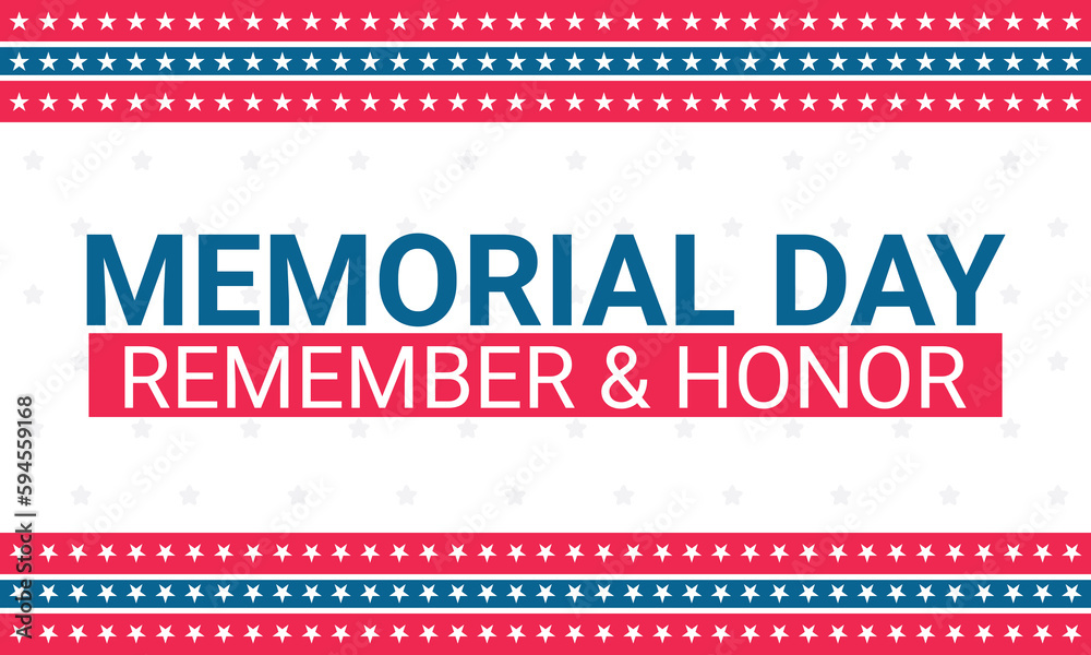 Obraz premium Memorial Day background with USA flag borders. Remember and Honor. Memorial Day backdrop