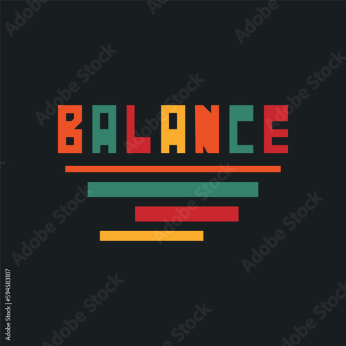 BALANCE typography t-shirt design. Ready to print for apparel, poster, illustration. Modern, simple, lettering t shirt vector, illustration.