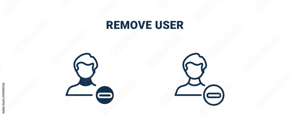 remove user icon. Outline and filled remove user icon from Human Resources collection. Line and glyph vector isolated on white background. Editable remove user symbol. remove user icon. Outline and filled remove user icon from Human Resources collection. Line and glyph vector isolated on white background. Editable remove user symbol.