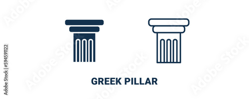 greek pillar icon. Outline and filled greek pillar icon from education and science collection. Line and glyph vector isolated on white background. Editable greek pillar symbol.