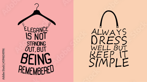 Set of Fashion woman bag and dress with a quotation about style.